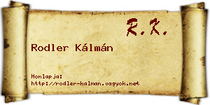 Rodler Kálmán névjegykártya